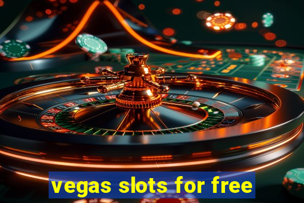 vegas slots for free