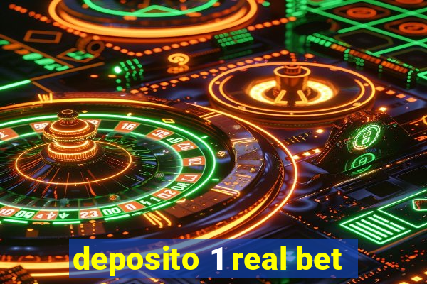 deposito 1 real bet