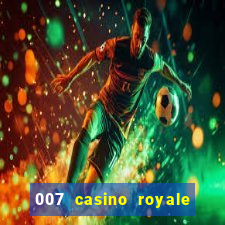 007 casino royale ver online