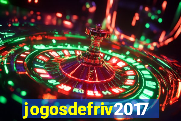 jogosdefriv2017