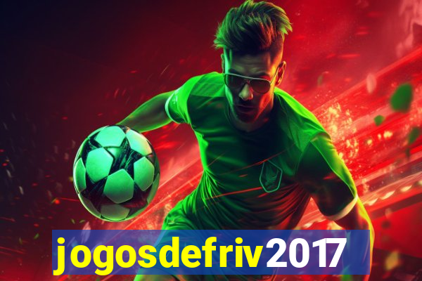 jogosdefriv2017