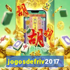 jogosdefriv2017