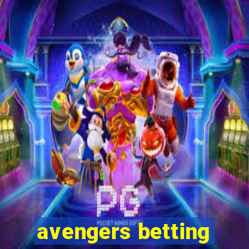 avengers betting