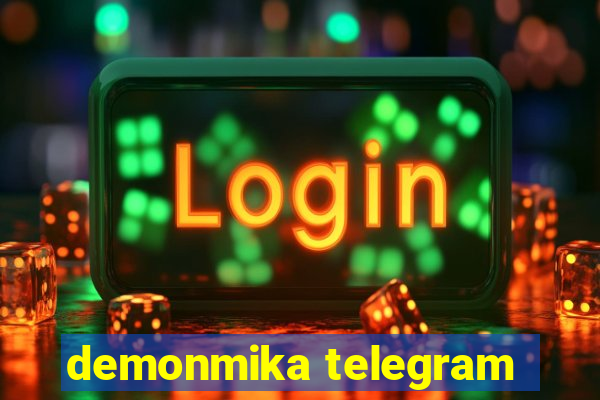 demonmika telegram