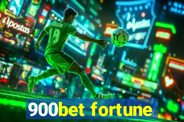 900bet fortune