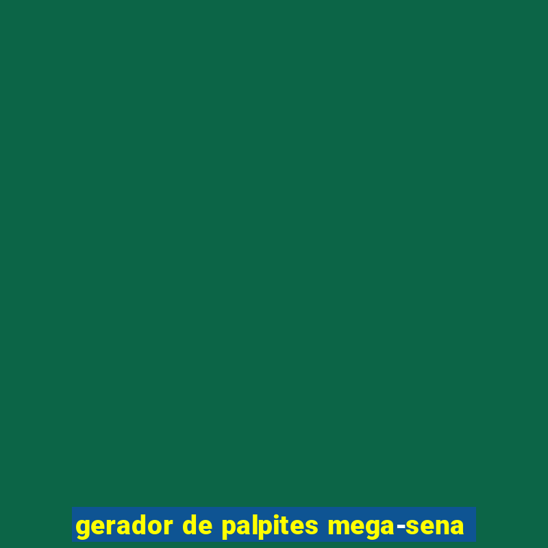 gerador de palpites mega-sena