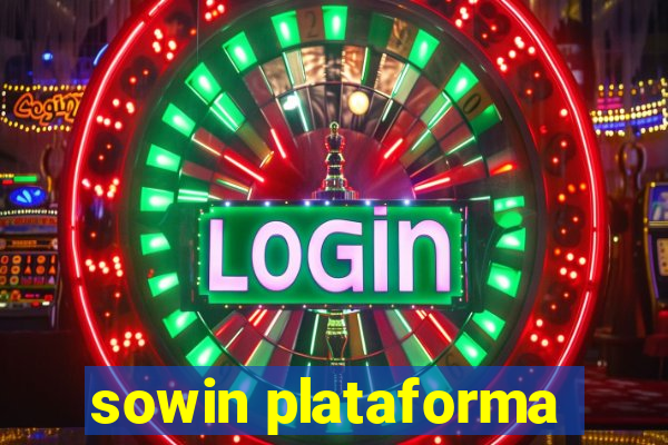 sowin plataforma