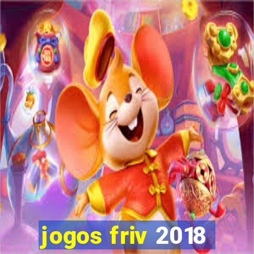 jogos friv 2018