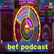 bet podcast