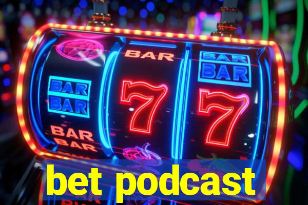 bet podcast