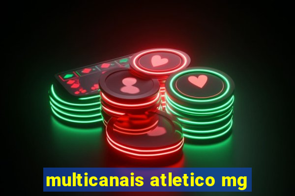 multicanais atletico mg