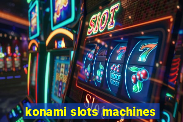 konami slots machines