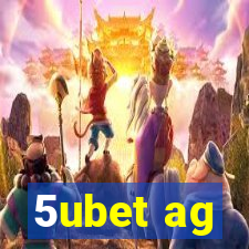 5ubet ag