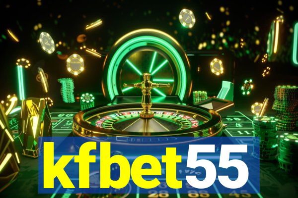 kfbet55