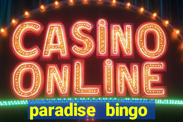 paradise bingo windsor ontario