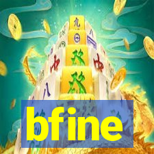 bfine