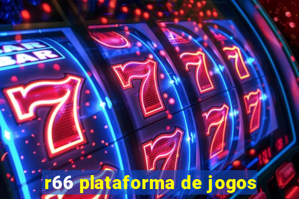 r66 plataforma de jogos