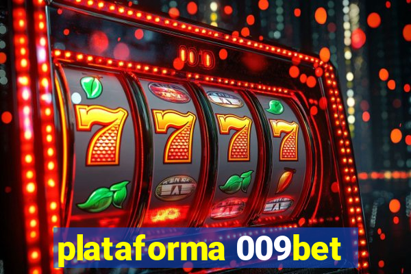 plataforma 009bet