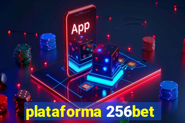 plataforma 256bet