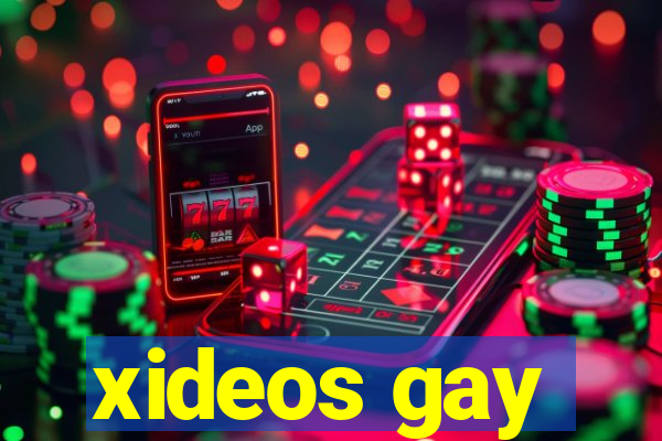 xideos gay