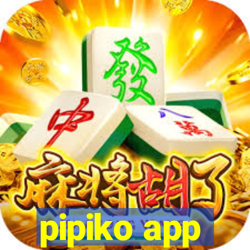 pipiko app