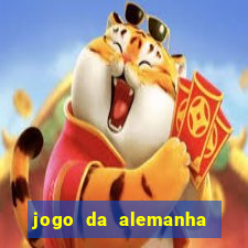 jogo da alemanha ao vivo