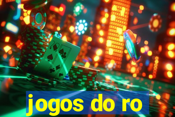 jogos do ro