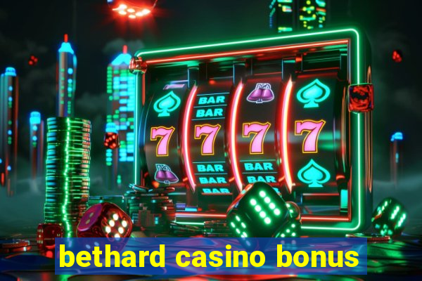 bethard casino bonus