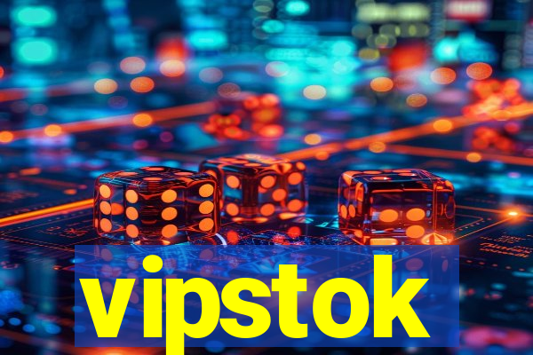 vipstok