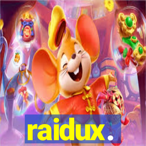 raidux.