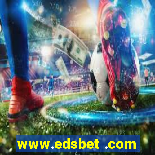 www.edsbet .com