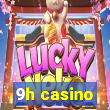 9h casino