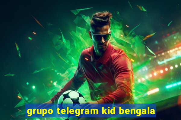 grupo telegram kid bengala