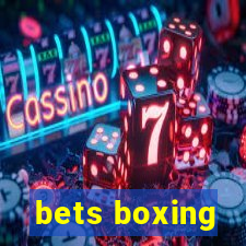 bets boxing