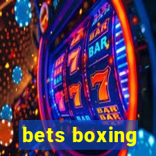 bets boxing