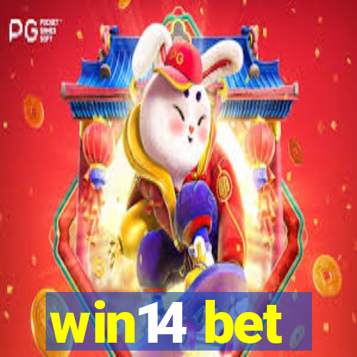 win14 bet