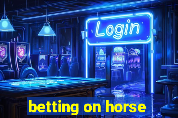 betting on horse