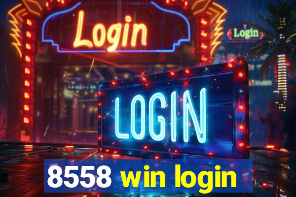 8558 win login