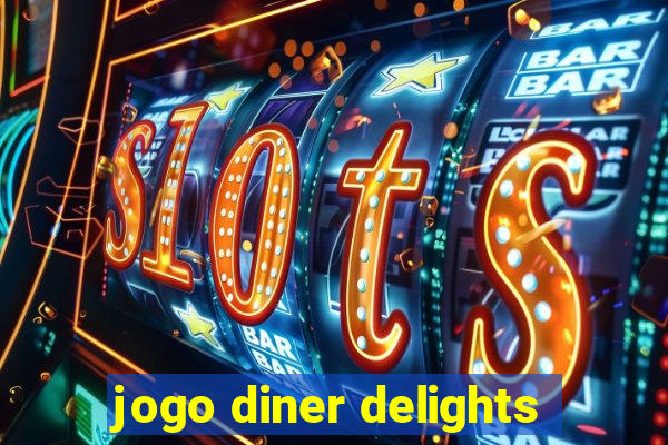 jogo diner delights