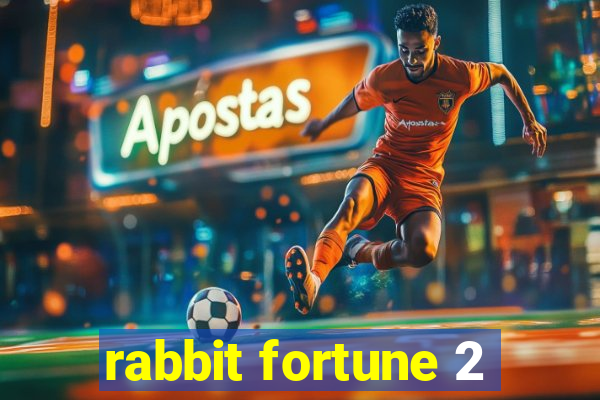 rabbit fortune 2