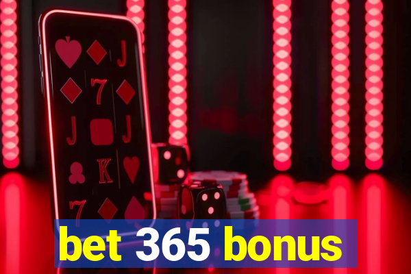 bet 365 bonus