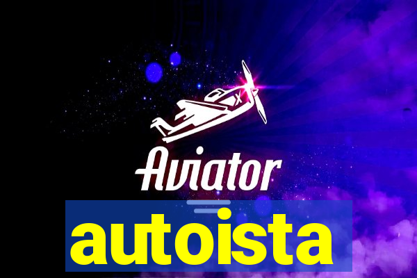 autoista