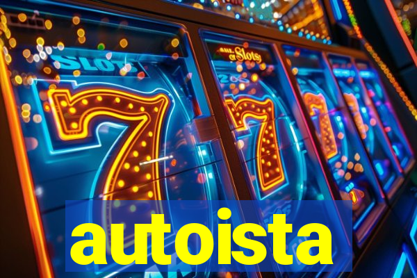 autoista