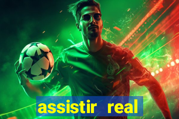 assistir real madrid multicanais