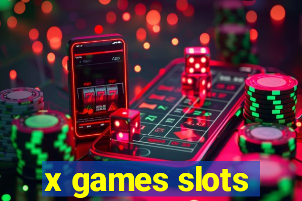 x games slots