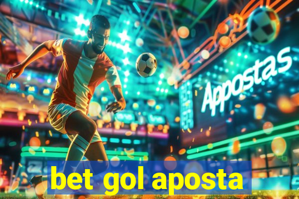 bet gol aposta