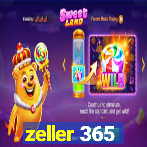 zeller 365