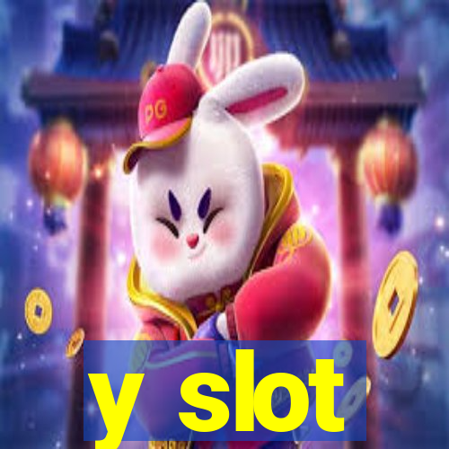 y slot