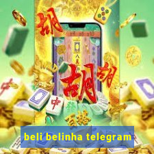 beli belinha telegram