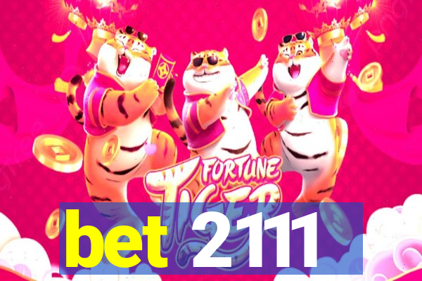 bet 2111